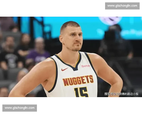 篮网对决掘金强强碰撞约基奇率队挑战布里奇斯东西部焦点之夜联盟格局风云再起